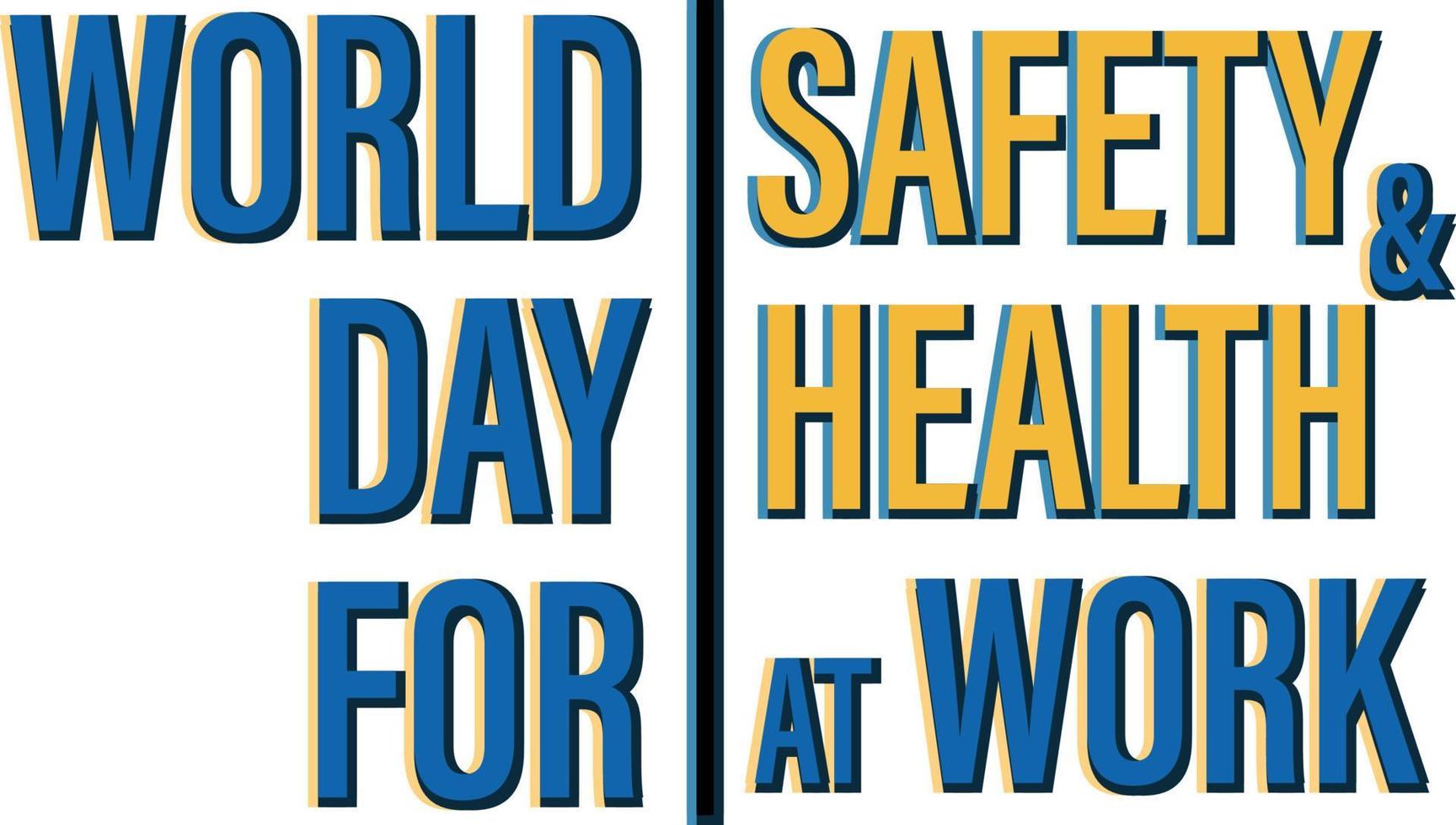 World day for safety and health at work logo design vector