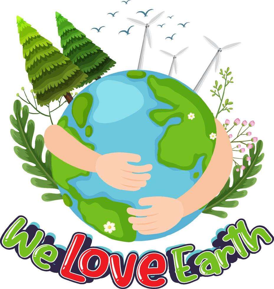 We love earth concept with hands hugging earth globe vector