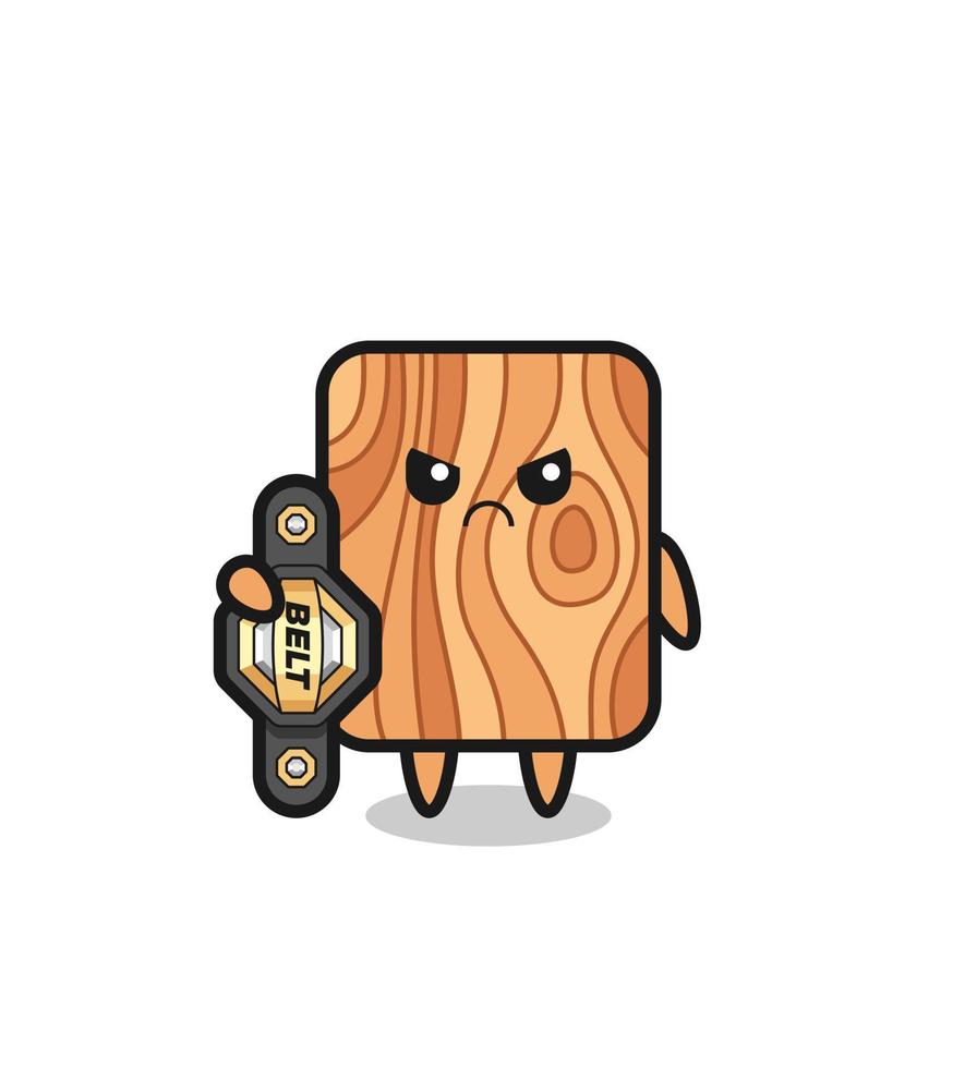 personaje de mascota de tablones de madera como luchador mma con el cinturón de campeón vector