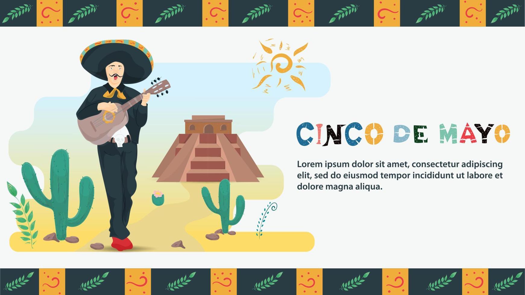 Vector flat design illustration on the theme of the Mexican holiday Cinco de Mayo A man in a national costume plays guitar on the background of a pyramid