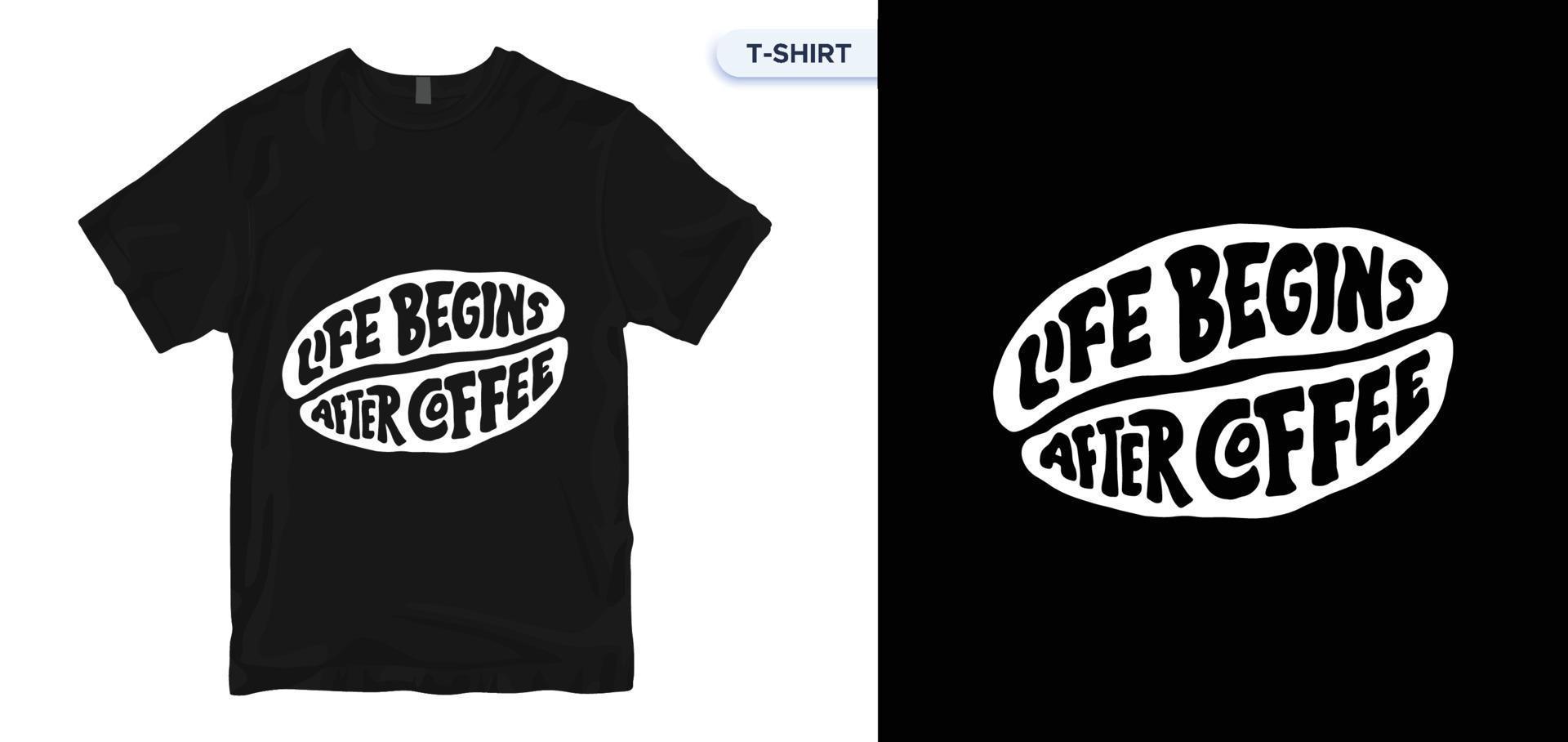 coffe Typography t-shirt design. Vector print, typography, poster. Global swatches.