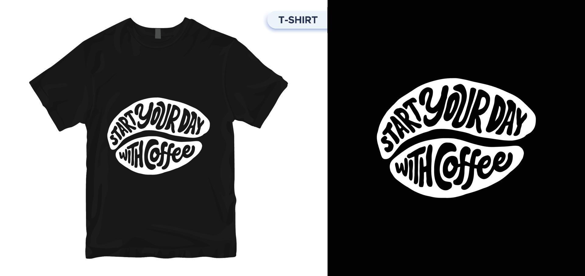 coffe Typography t-shirt design. Vector print, typography, poster. Global swatches.