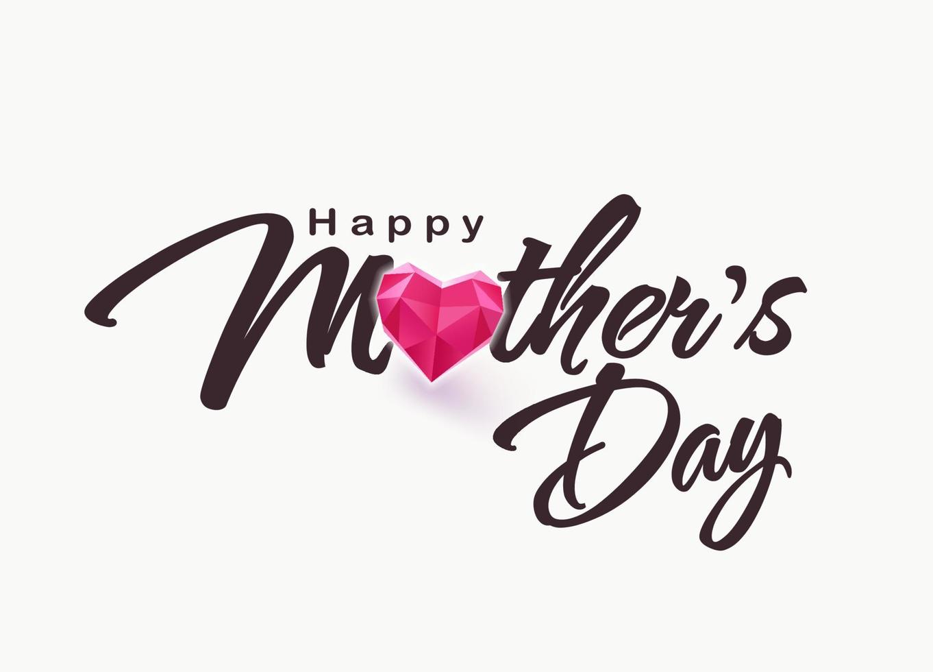 Happy Mother's Day Calligraphy with 3d pink diamond heart on white Background. International Mother's Day. vector