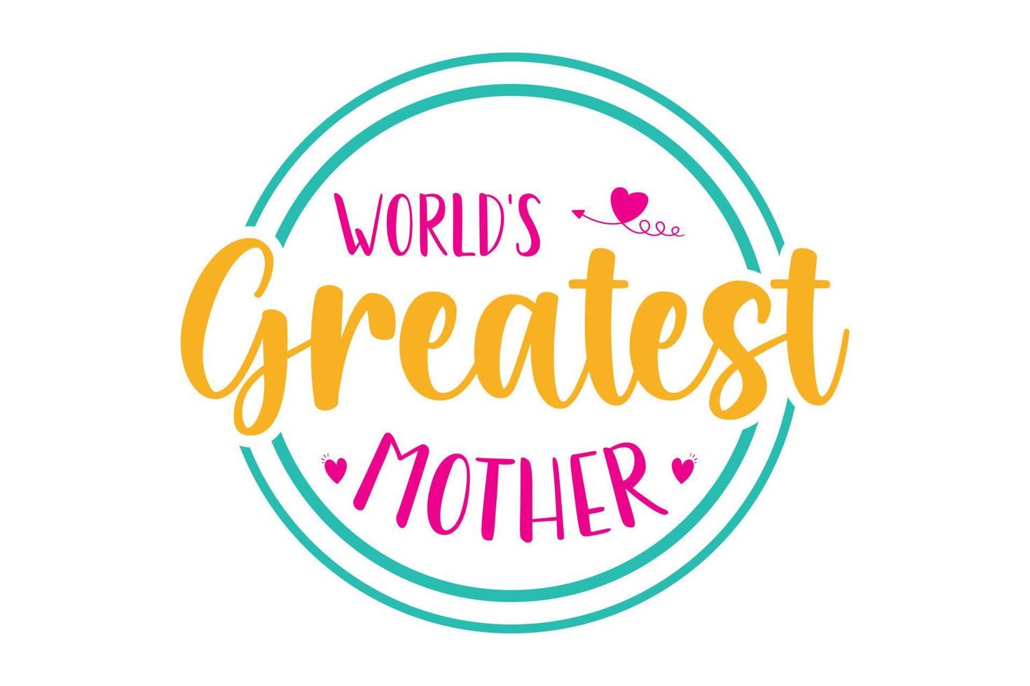 World's greatest mother typography t shirt vector