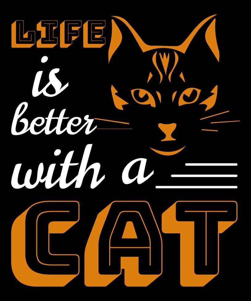 Life is Better with a Cat vector