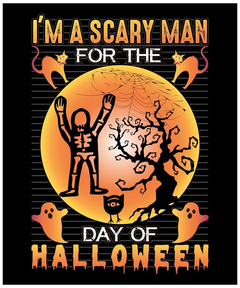 soy un hombre aterrador para el día del diseño de la camiseta de halloween vector gratis