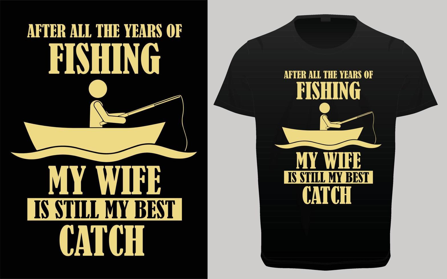 diseño de camiseta de tipografía amante de la pesca, camiseta de vector de pesca