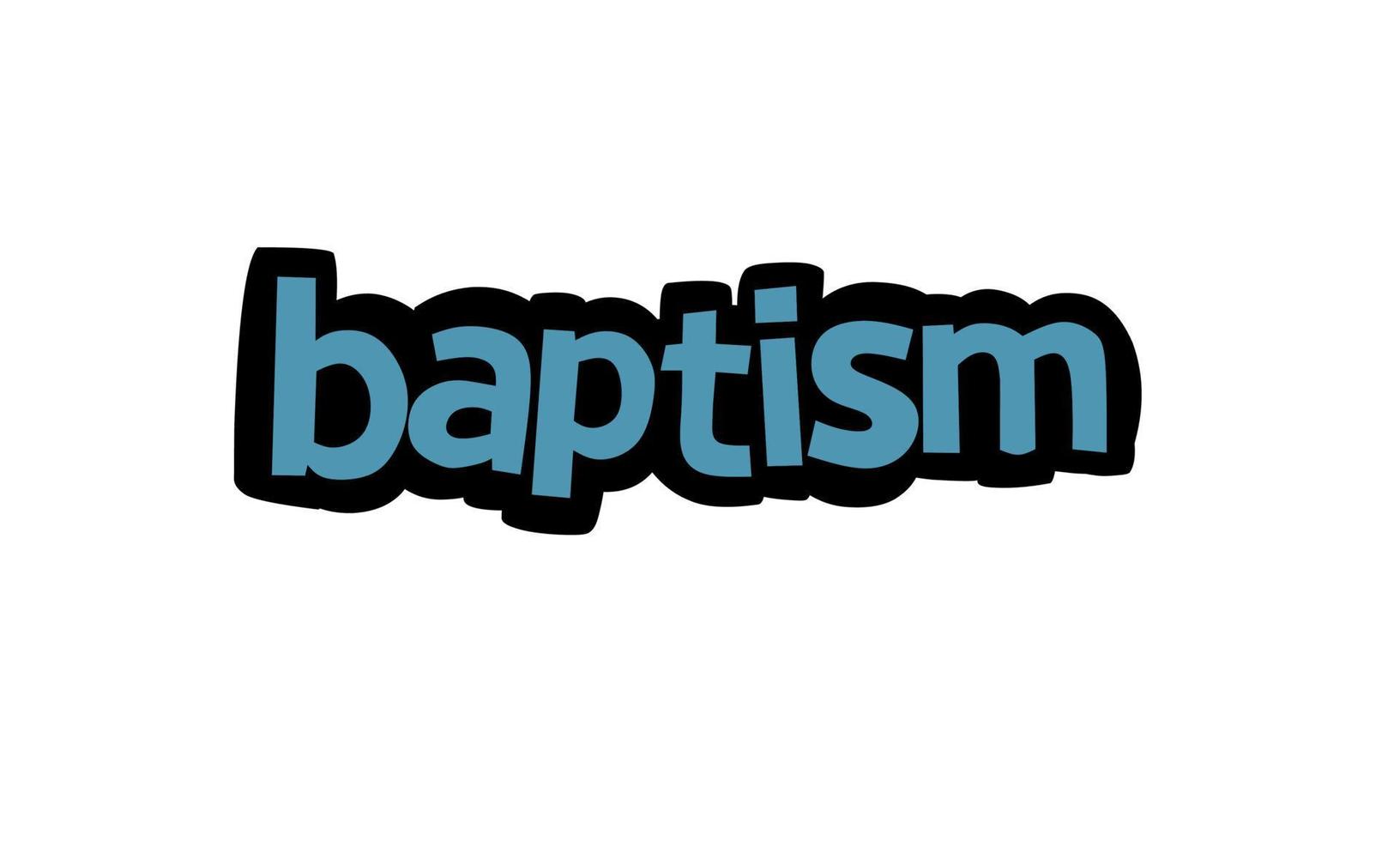BAPTISM writing vector design on white background