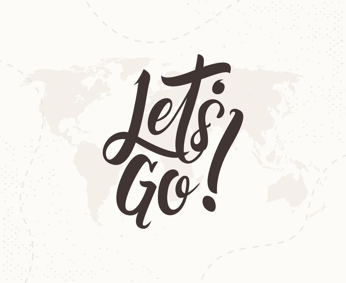 Let's go hand written lettering vector