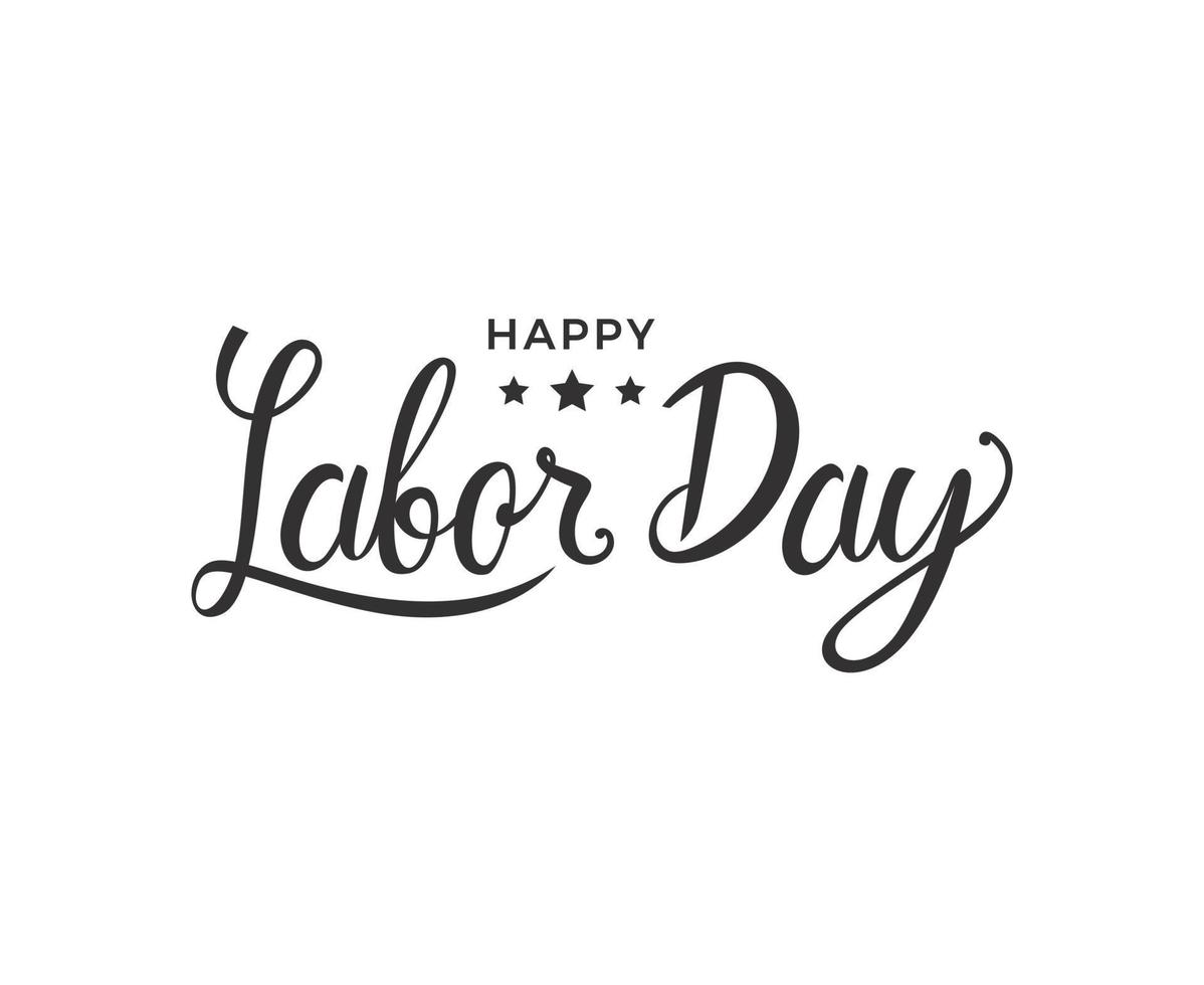 Handwritten brush type lettering of Happy Labor Day on white background vector