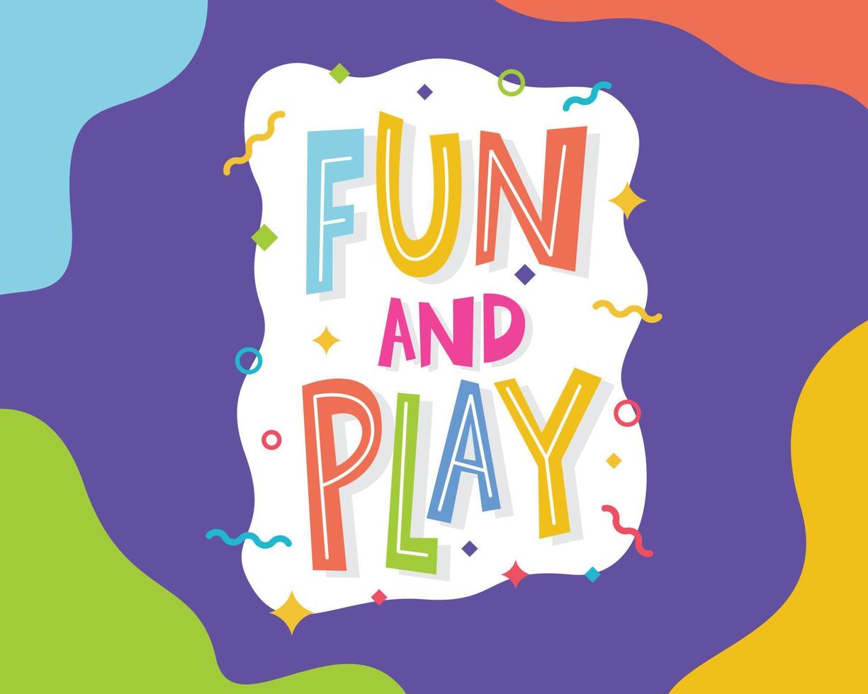 Play and fun banner lettering vector