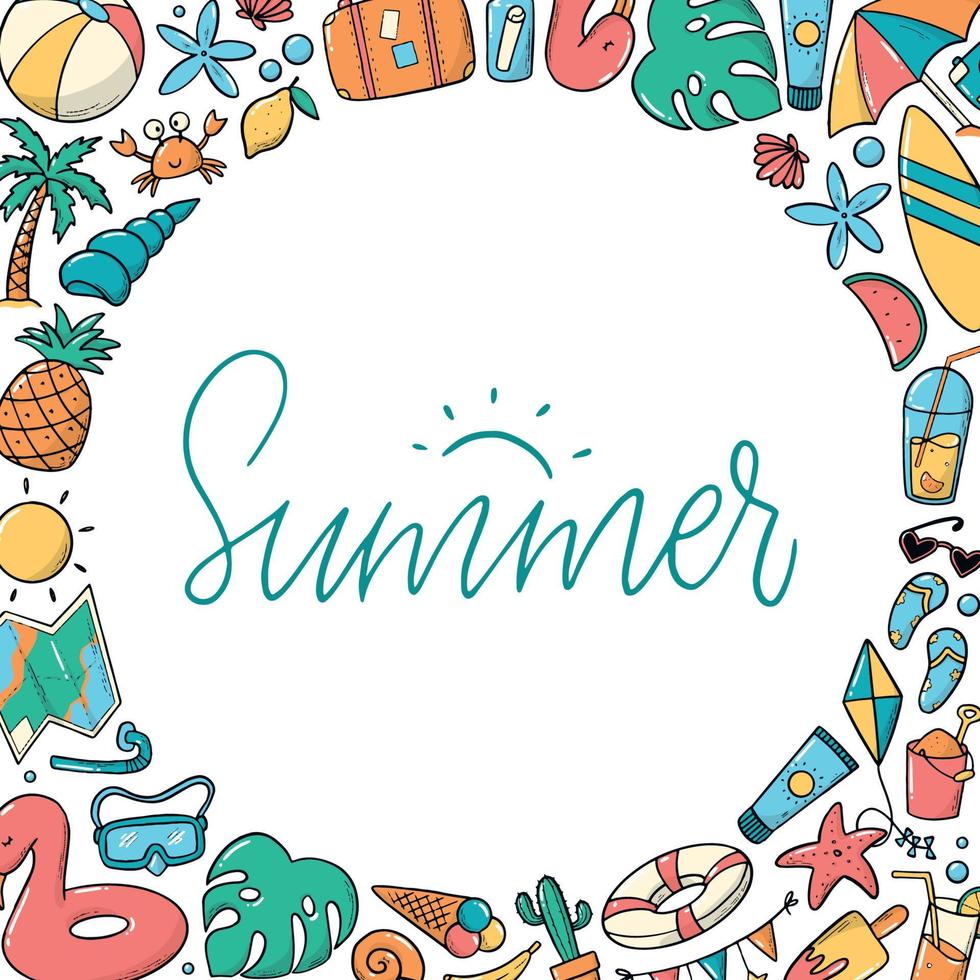 summer lettering quote decorated with frame of hand drawn doodles. Good for templates, invitations, posters, banners, cards, sales, etc. EPS 10 vector