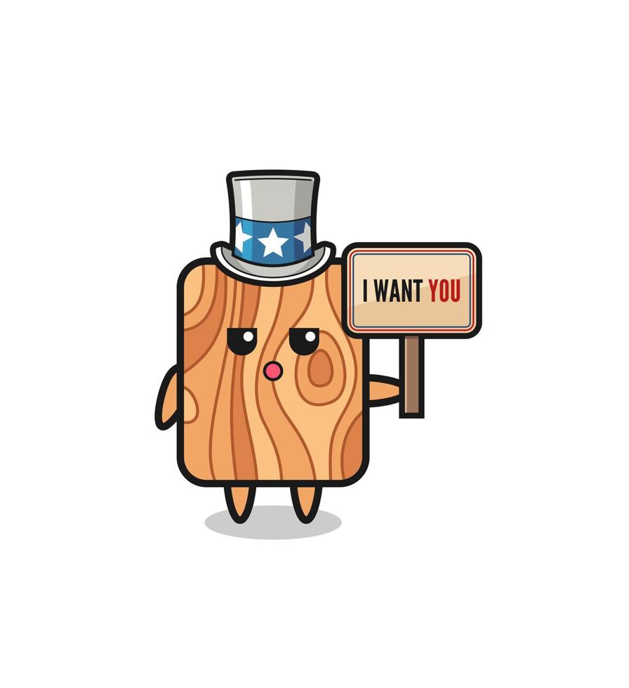 plank wood cartoon as uncle Sam holding the banner I want you vector