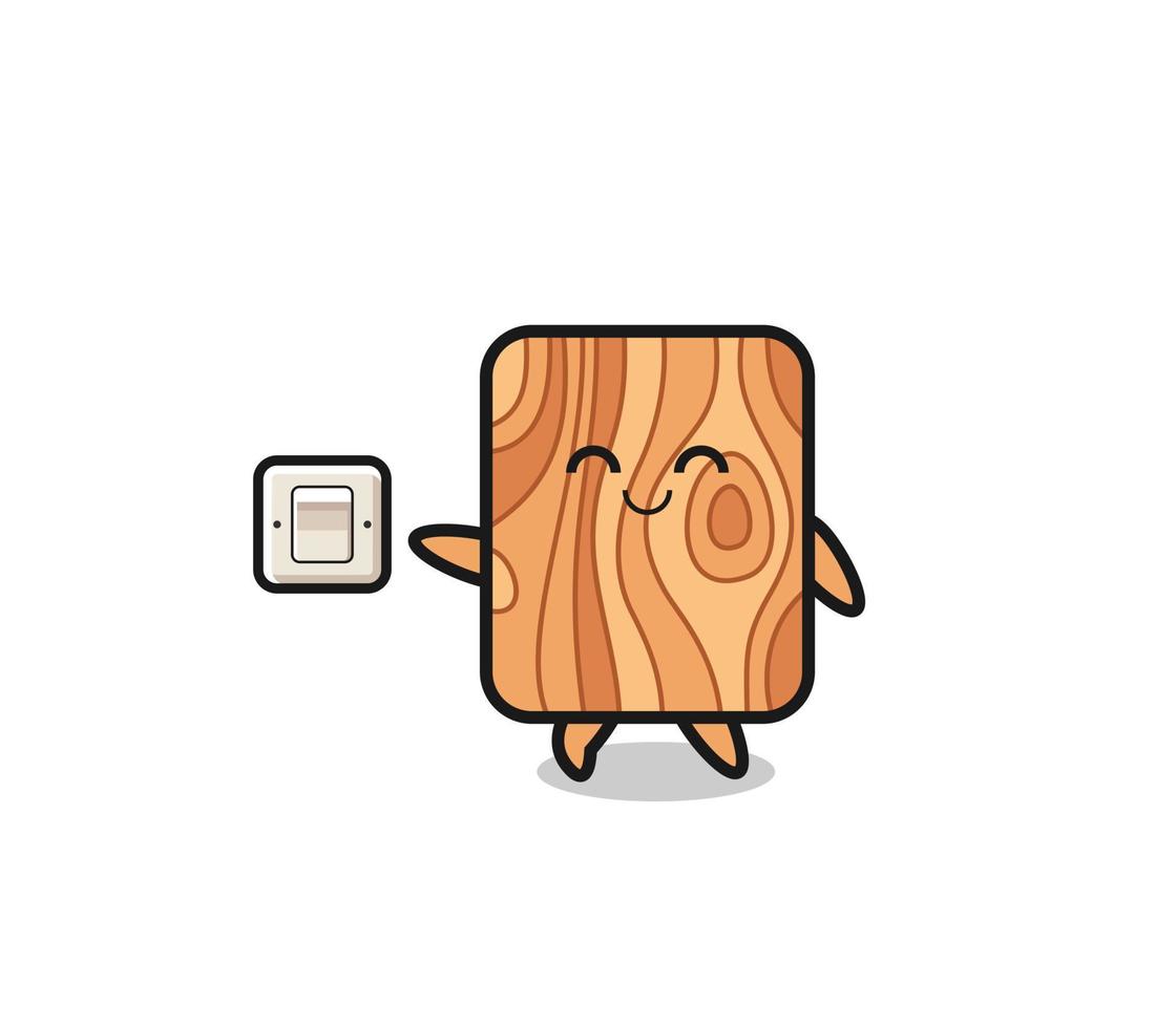 cartoon plank wood is turning off light vector