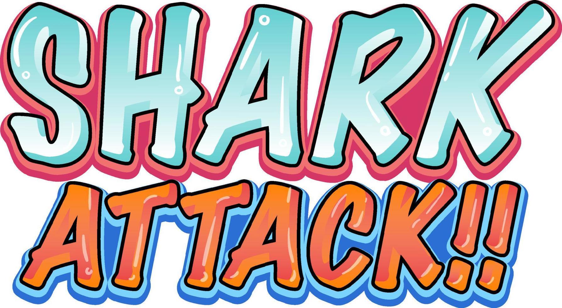 Shark attack Text design on white background vector