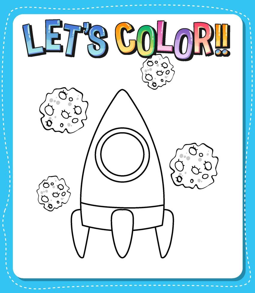 Worksheets template with lets color text and rocket outline vector