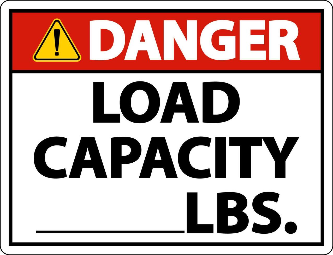 Danger Load Capacity Label Sign On White Background vector