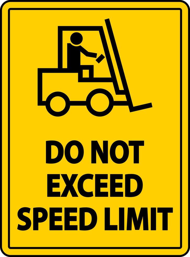 Do Not Exceed Speed Limit Label Sign On White Background vector