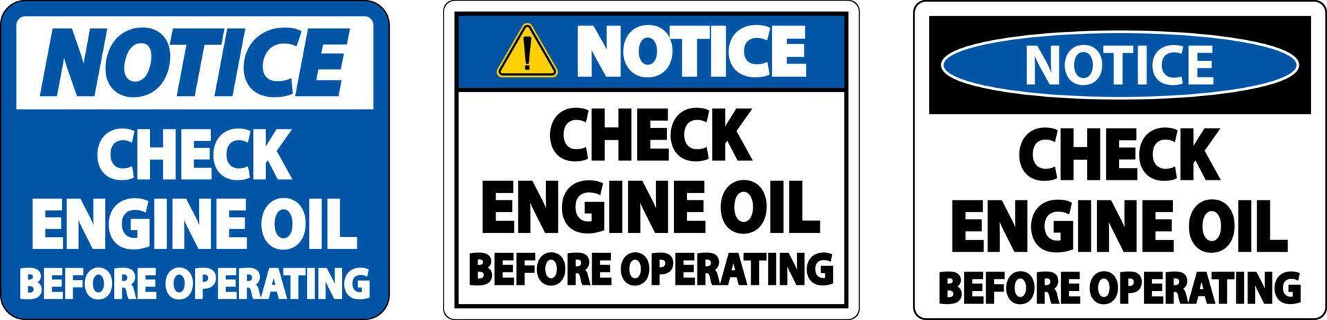 Notice Check Oil Before Operating Label Sign On White Background vector