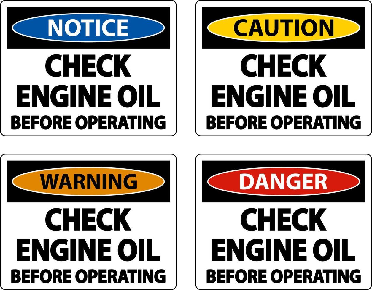 Check Oil Before Operating Label Sign On White Background vector