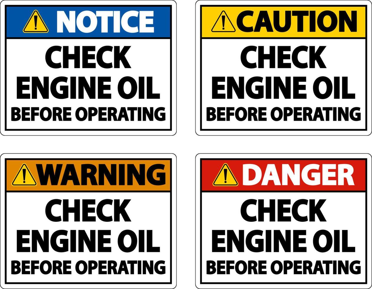 Check Oil Before Operating Label Sign On White Background vector