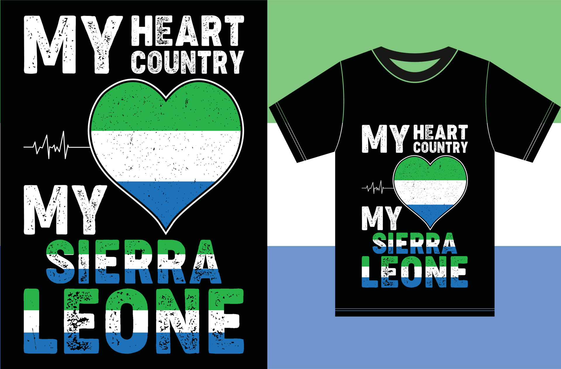 My Heart, My Country, My Sierra Leone Flag T shirt Design Vector Art at