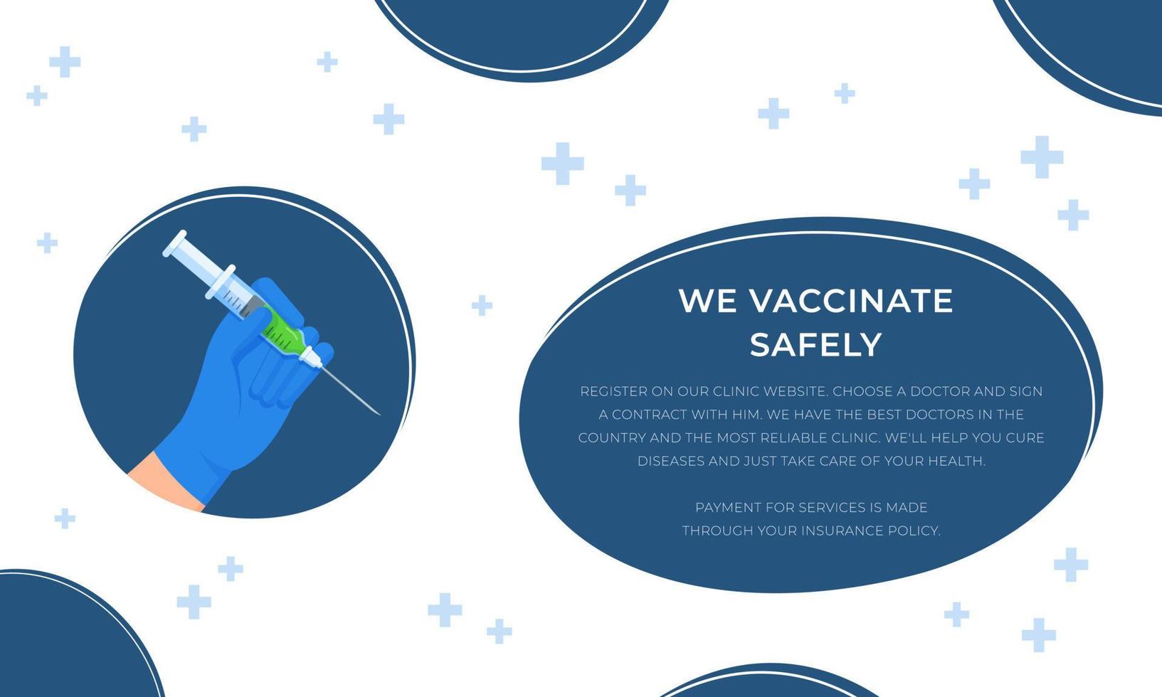 Vector illustration of safe vaccination. The concept of virus vaccination.