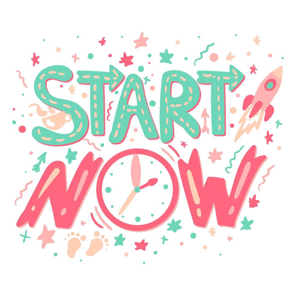 Start now hand drawn vector lettering