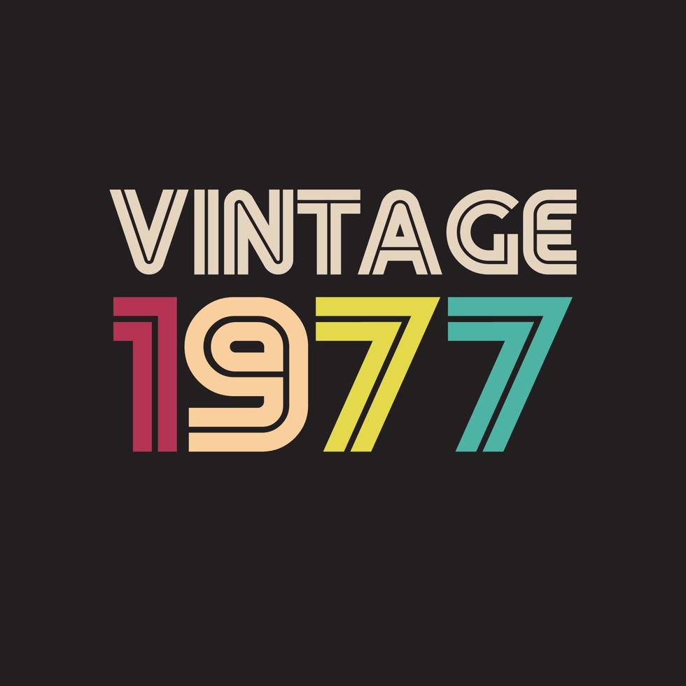 1977 vintage retro t shirt design, vector, black background vector