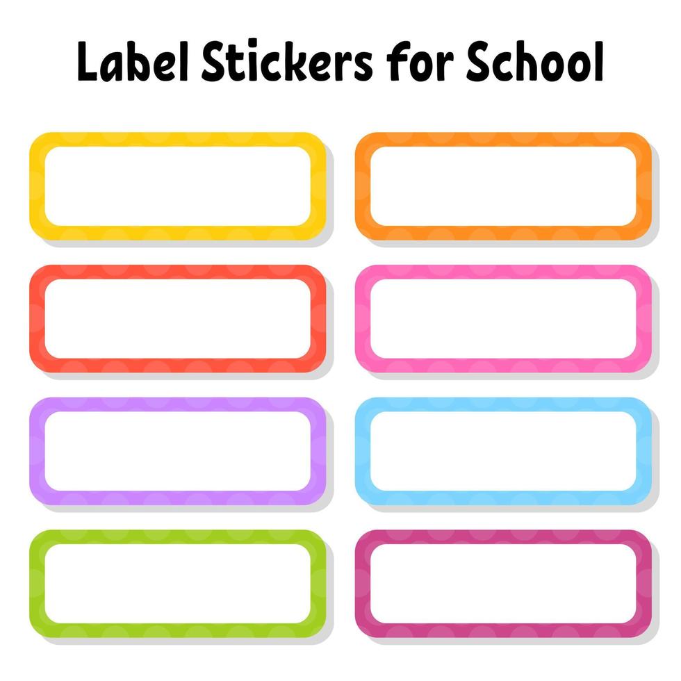 Set stickers for school. Empty template. Name tags, gift labels. Perfect for folders, daily journals, notebooks, lunch bags, pencil boxes. Rectangular label. Color vector isolated illustration.