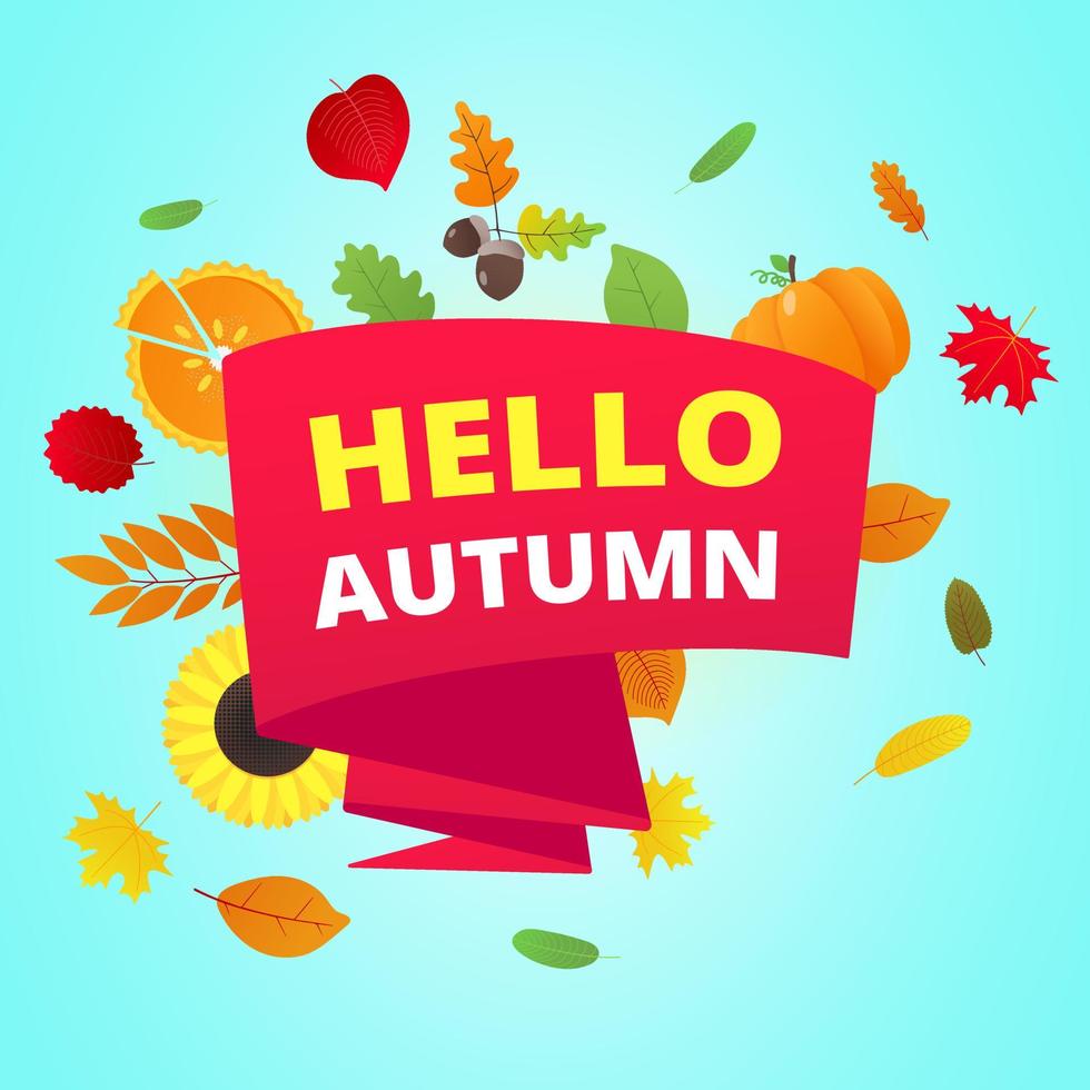 Hello autumn vector banner or poster gradient flat style design vector illustration. Huge red ribbon with text, colored leaves, pumpkin, sunflower, pie and corn isolated on fun background.