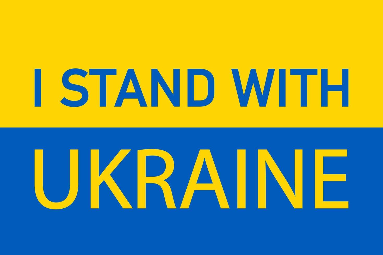 Ukraine flag with I STAND WITH UKRAINE word. vector