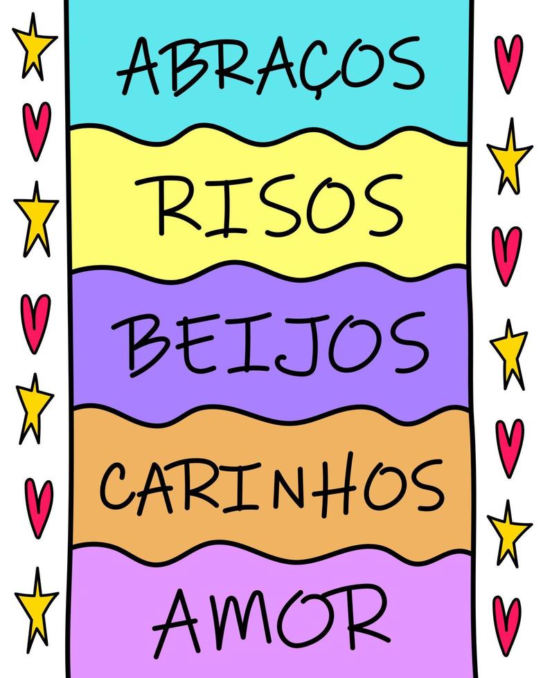 Brazilian Portuguese Colorful digital love lettering. Perfect for your love. Translation - Hugs, Laughter, Kisses, Cuddles, Love vector