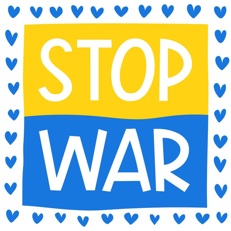 detener la guerra en la bandera y los corazones ucranianos. vector