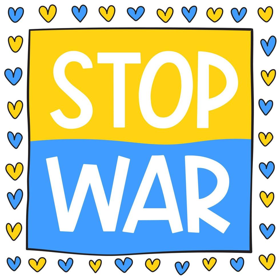 Stop war in ukrainian flag and hearts. vector