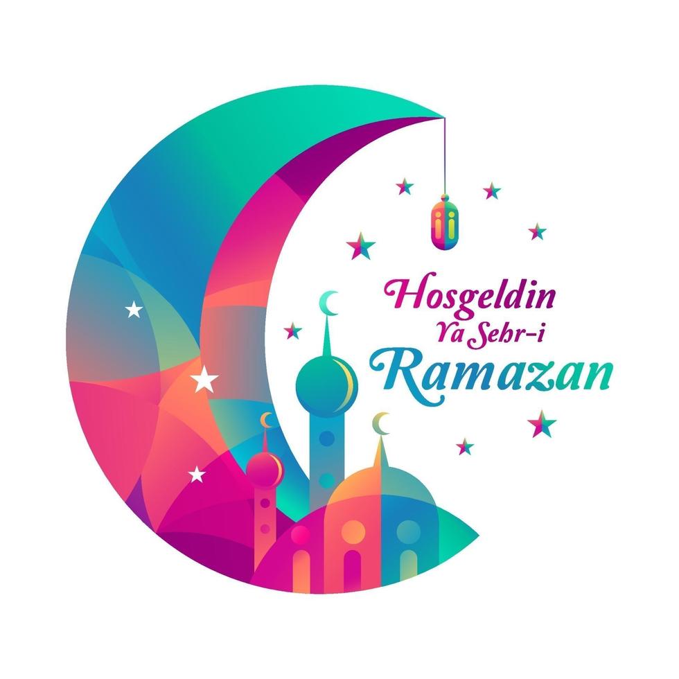 Hosgeldin ya sehri Ramazan vector design with Islamic crescent moon, mosque, star, lantern hanging on crescent with color. Islamic decoration. Translation from Turkish Welcoming Ramadan.