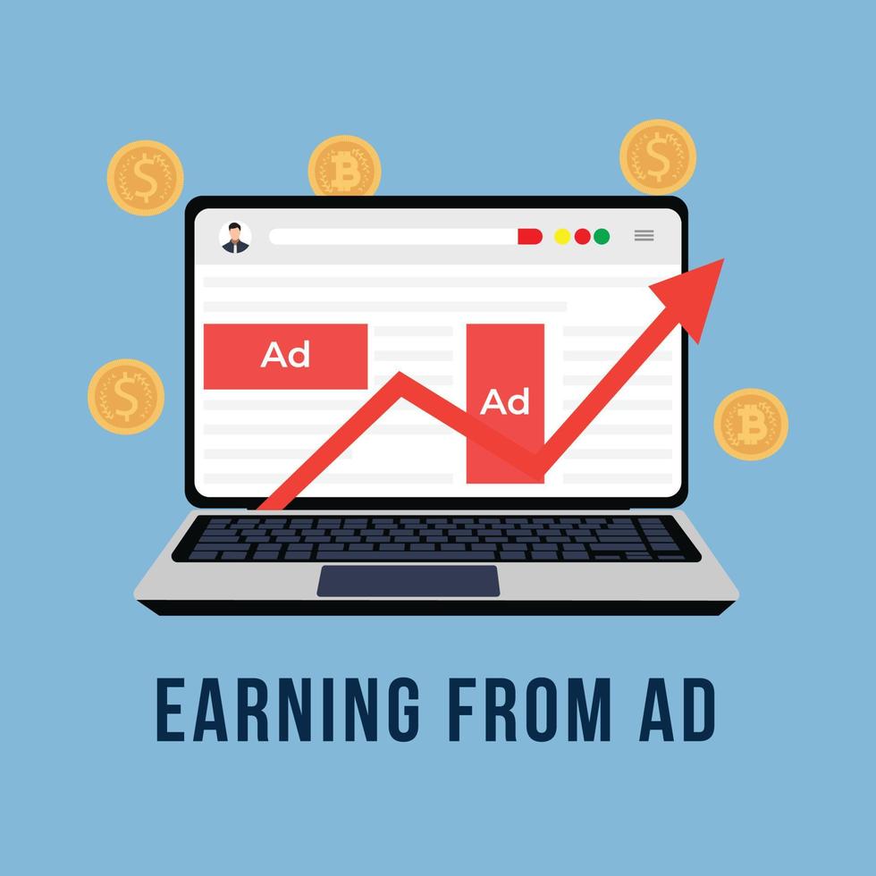 Earning from advertisements on websites or social media platforms concept. Earning from ads concept with a laptop vector. Online earning from websites or mobile applications by ads. vector