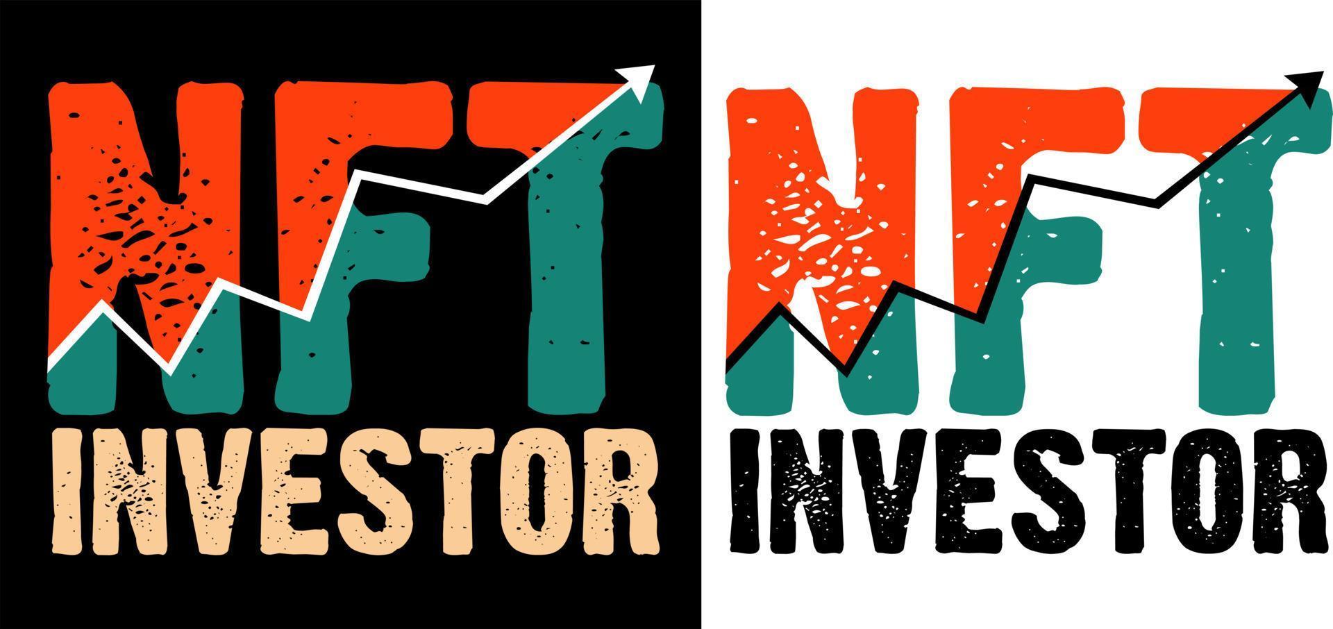NFT investor t shirt design vector