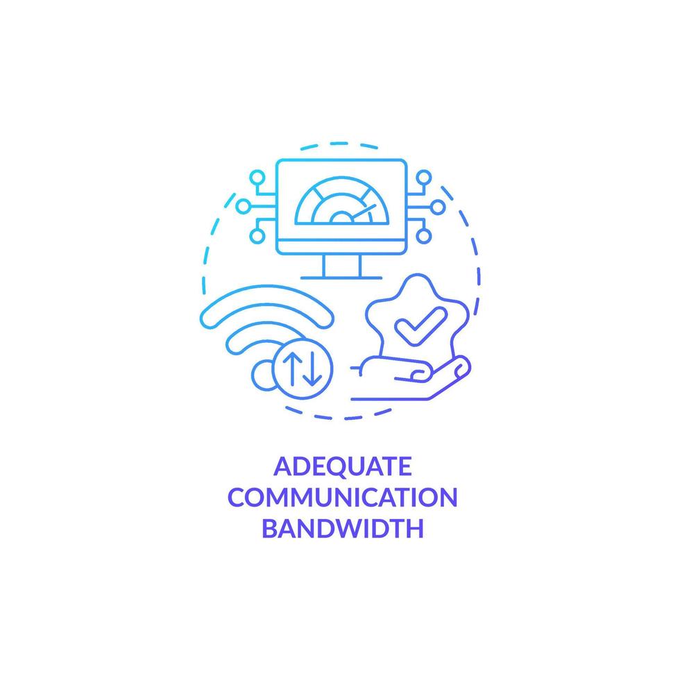 Adequate communication bandwidth blue gradient concept icon vector