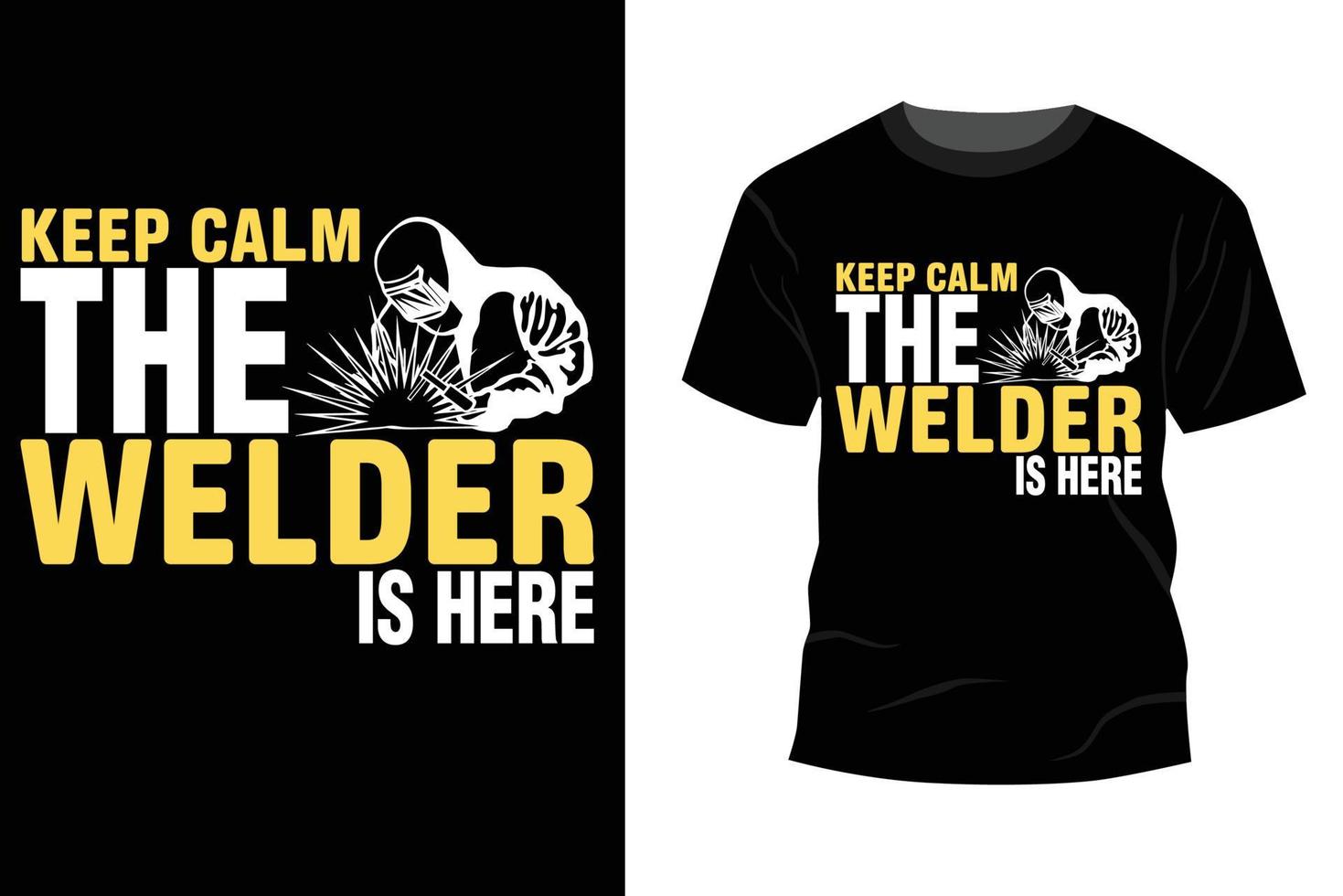 Inspiring motivation quote with textCustom Welder T Shirt Design hand drawing vector