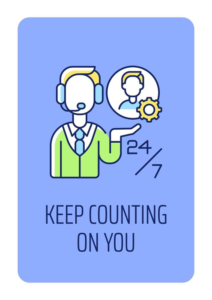 Keep depending on you greeting card with color icon element. Customer service. Postcard vector design. Decorative flyer with creative illustration. Notecard with congratulatory message
