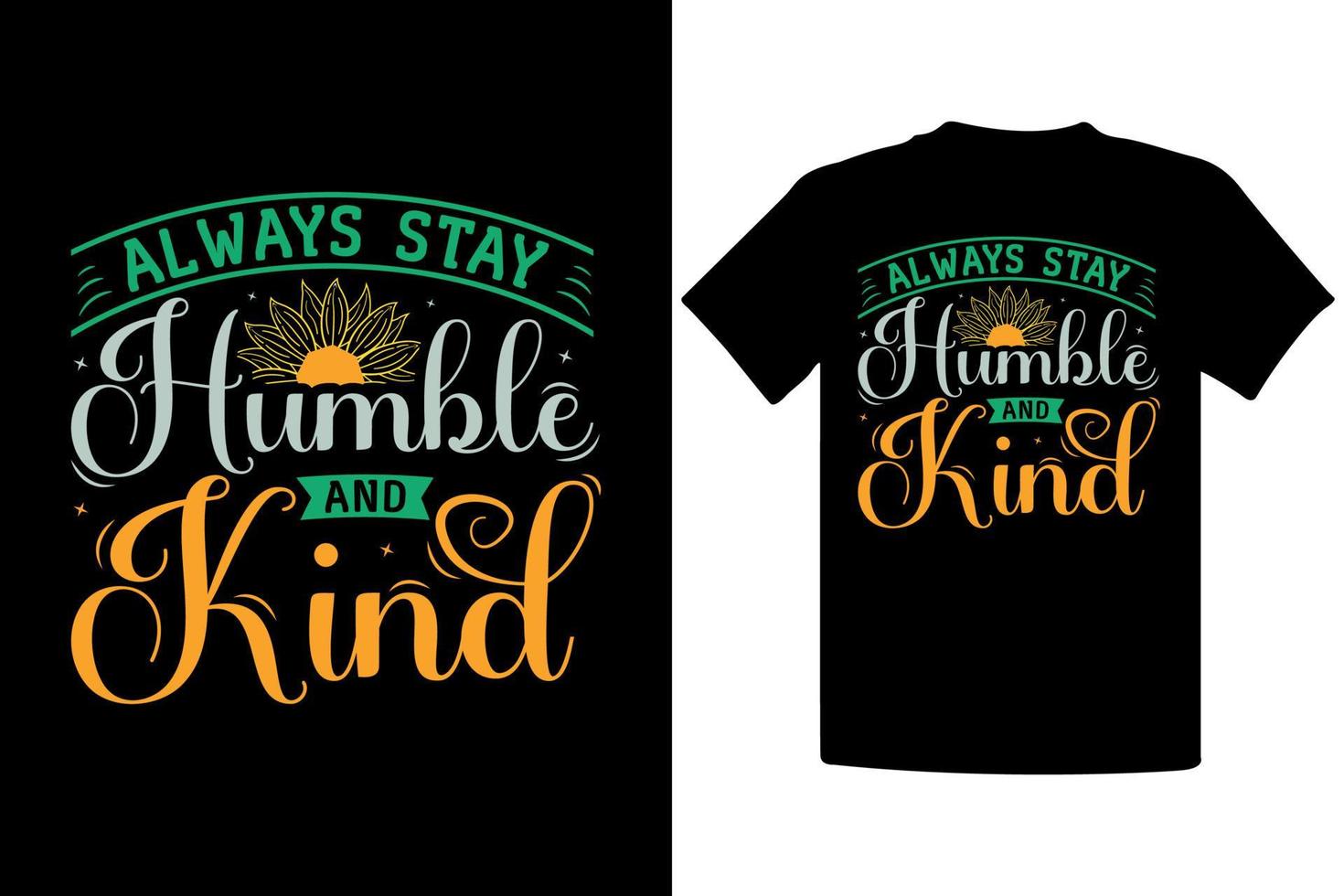 Inspirational t-shirt design vector