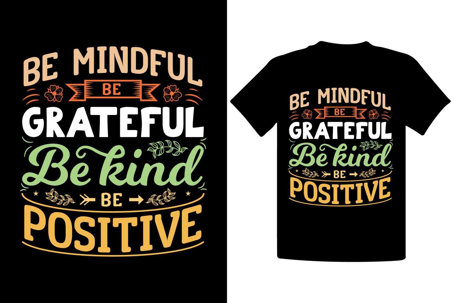 Inspirational t-shirt design vector