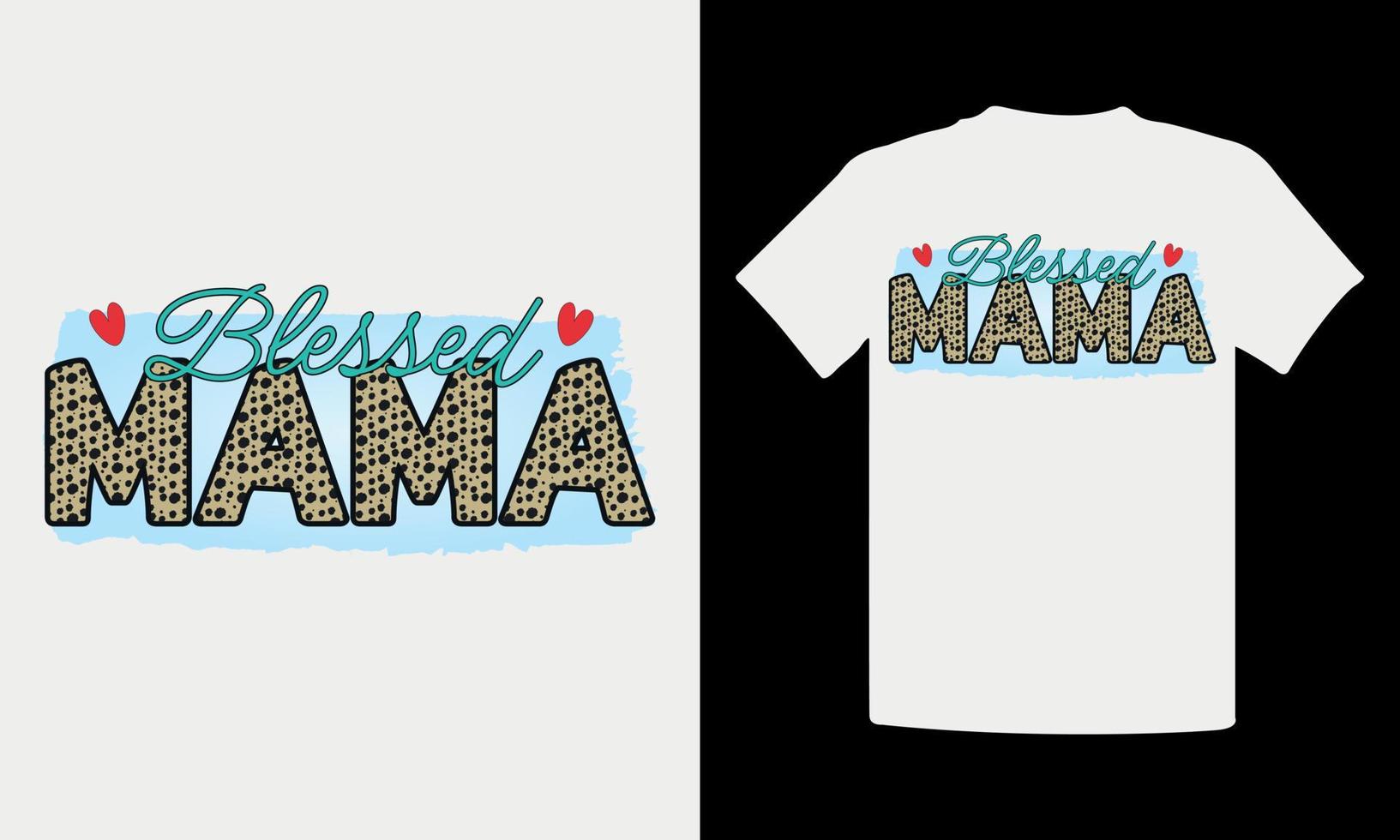 bendito diseño de camiseta de mamá vector