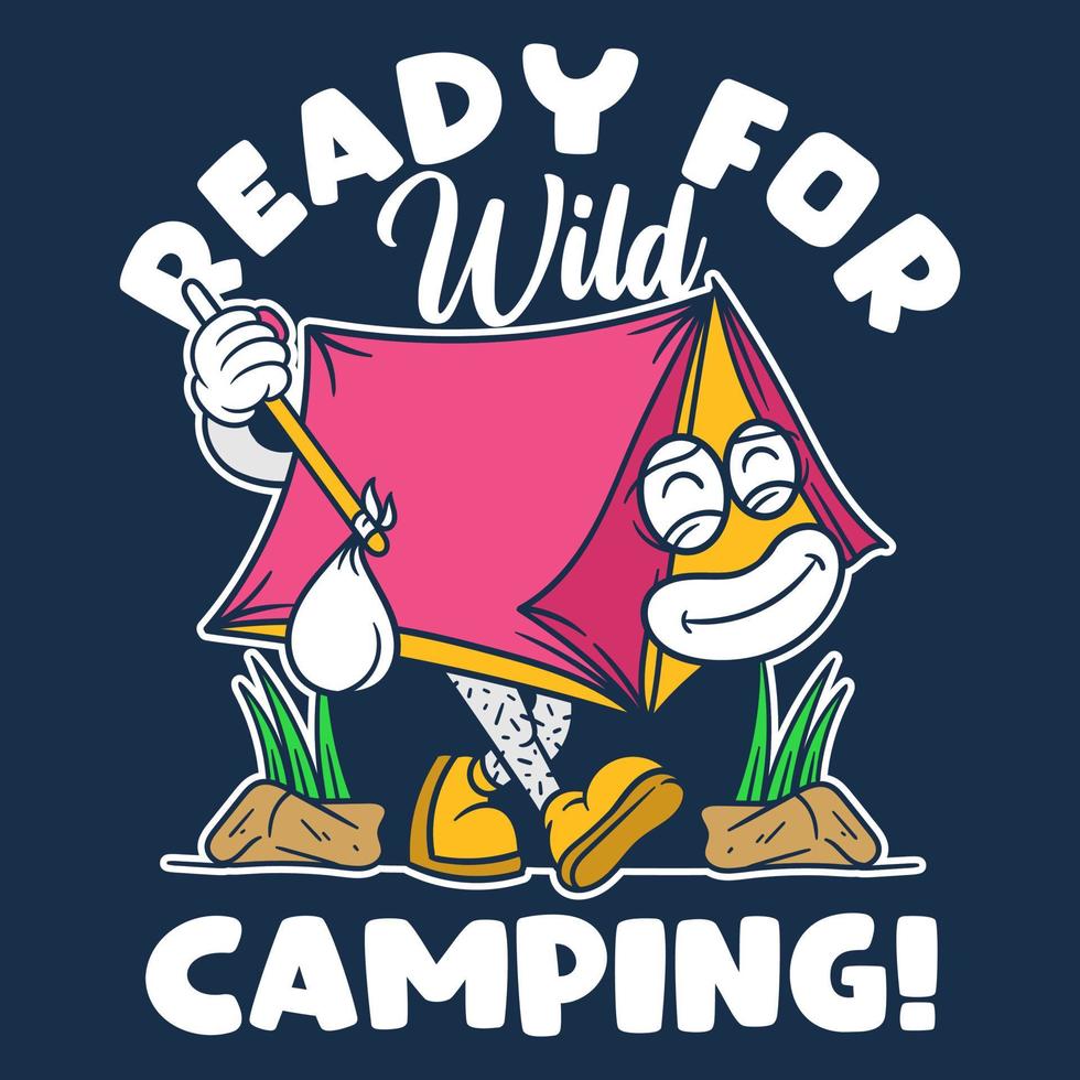 listo para camping salvaje, diseño de camiseta de dibujos animados de camping vector