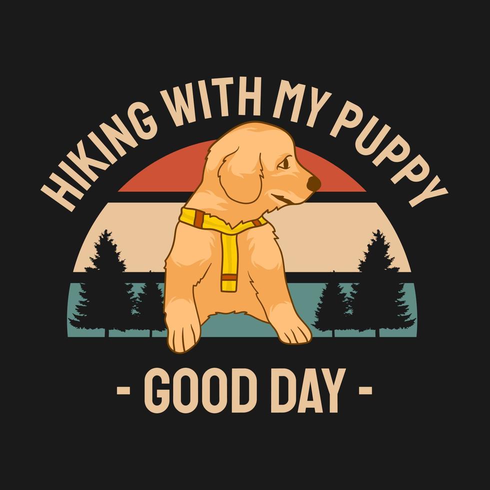 Hiking with my puppy retro t shirt design vector