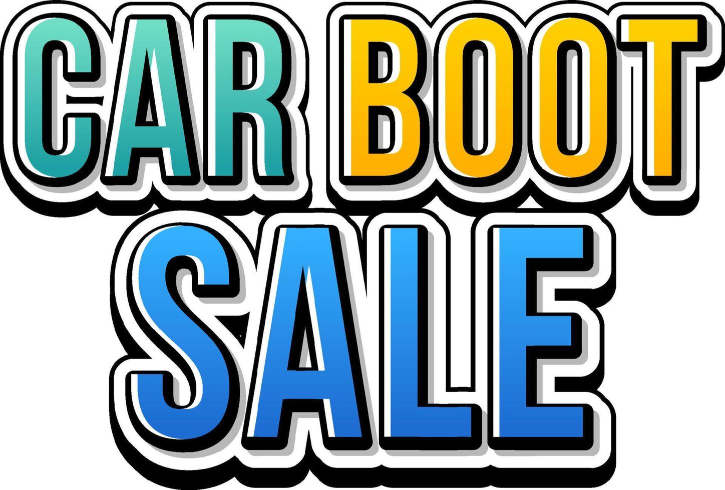 Car boot sale typography design vector