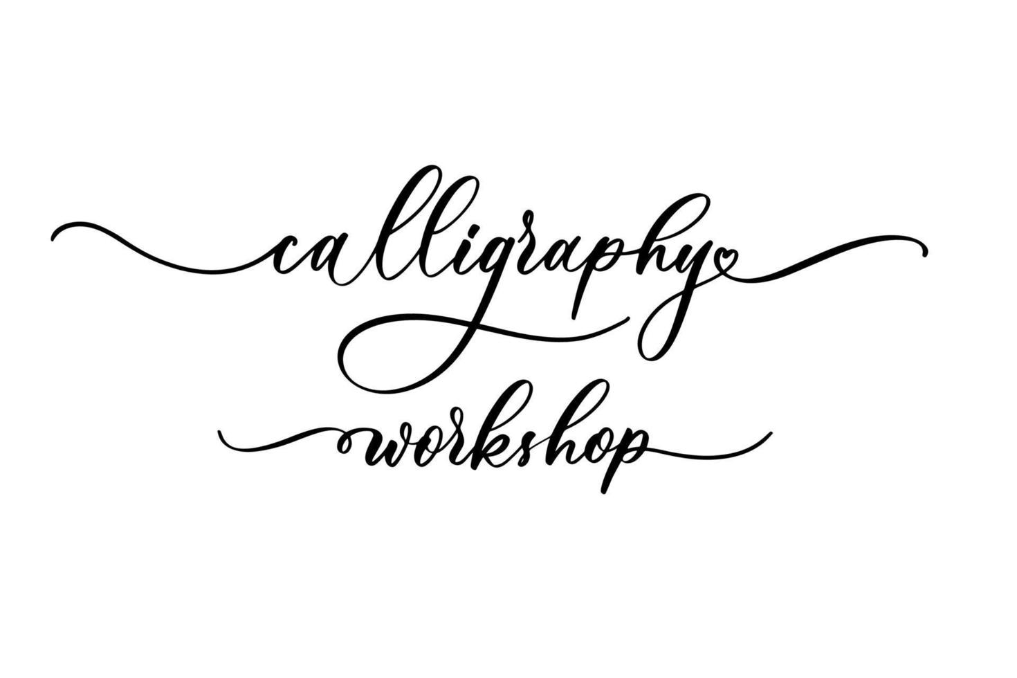 Calligraphy Workshop handwritten lettering. Modern calligraphy for poster, banner, advertising. vector