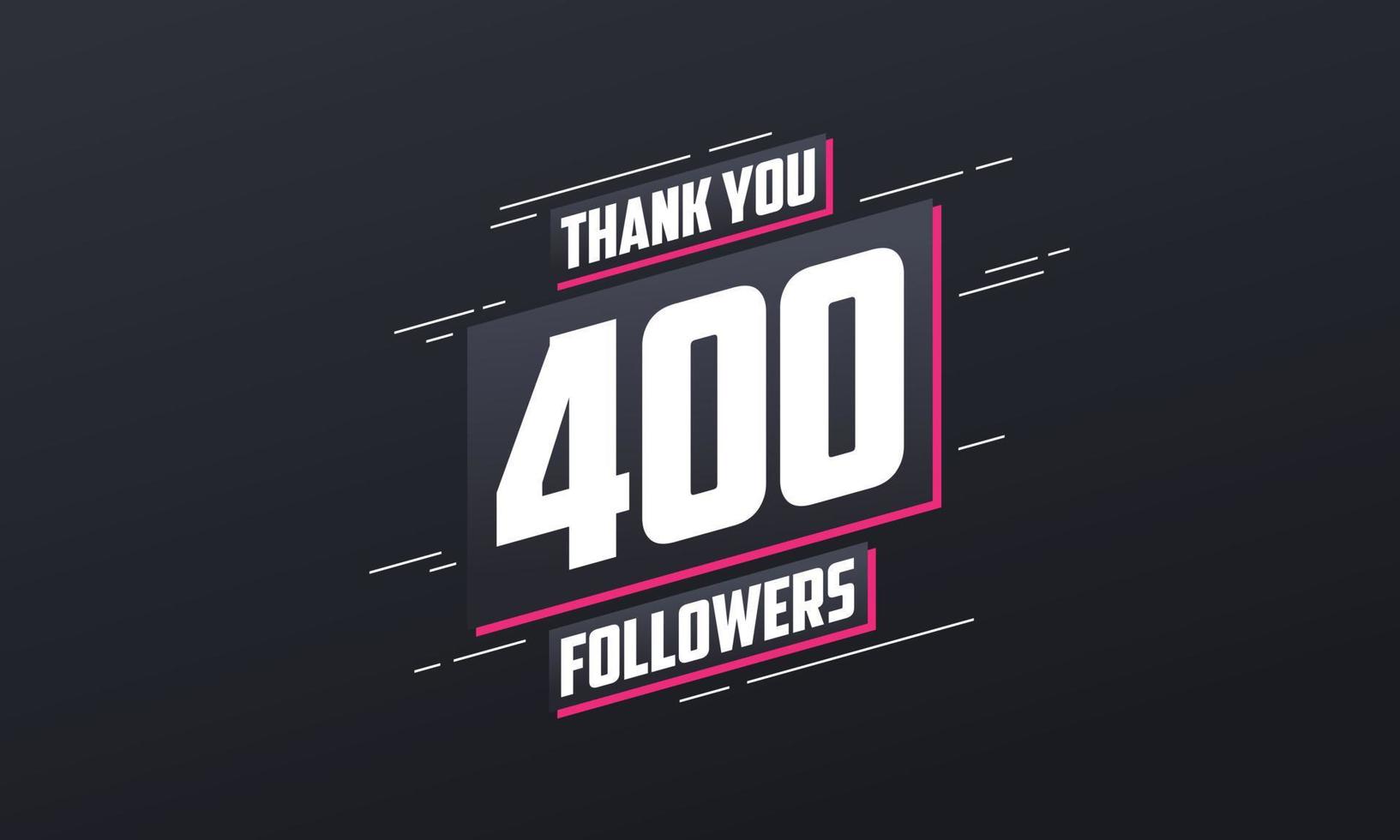 gracias 400 seguidores, plantilla de tarjeta de felicitación para redes sociales. vector