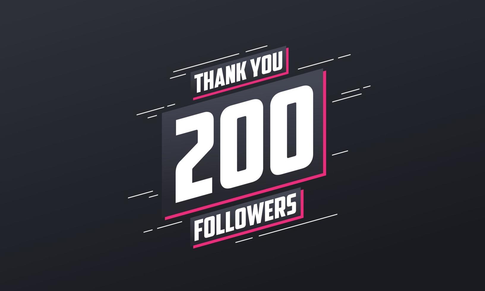 Thank you 200 followers, Greeting card template for social networks. vector